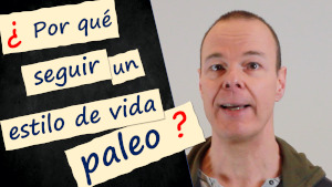 ¿Cuál es el principal motivo para seguir un estilo de vida paleo?