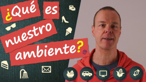 ¿Qué es el ambiente?